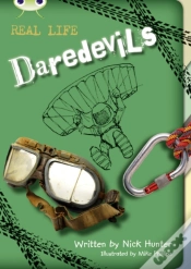 Capa do artigo Bug Club Independent Non Fiction Year 3 Brown B Real Life: Daredevils