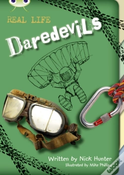 Capa do artigo Bug Club Independent Non Fiction Year 3 Brown B Real Life: Daredevils