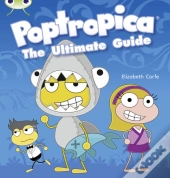 Bug Club Independent Non Fiction Year Two Lime A Poptropica: The Ultimate Guide