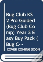 Bug Club Ks2 Pro Guided (Bug Club Comp) Year 3 Easy Buy Pack