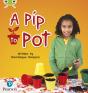 Bug Club Phonics - Phase 2 Unit 3: A Pip To Pot - Preview