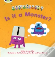 Capa do artigo Bug Club Phonics - Phase 3 Unit 11: Alphablocks Is It A Monster?