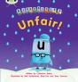 Bug Club Phonics - Phase 3 Unit 11: Alphablocks Unfair! - Preview