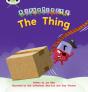 Bug Club Phonics - Phase 3 Unit 8: Alphablocks The Thing - Preview