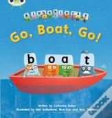 Bug Club Phonics - Phase 3 Unit 9: Alphablocks Go, Boat, Go!