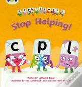 Bug Club Phonics - Phase 4 Unit 12: Alphablocks Stop Helping!