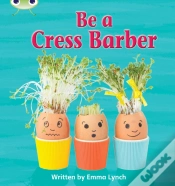 Capa do artigo Bug Club Phonics - Phase 4 Unit 12: Be A Cress Barber