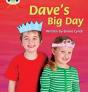 Bug Club Phonics - Phase 5 Unit 14: Dave'S Big Day - Preview