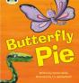Bug Club Phonics - Phase 5 Unit 16: Butterfly Pie - Preview