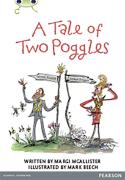 Bug Club Pro Guided Y4 A Tale Of Two Poggles
