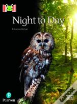 Bug Club Reading Corner: Age 4-5: Night To Day