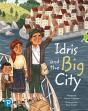 Bug Club Shared Reading: Idris And The Big City (Year 1) - Preview