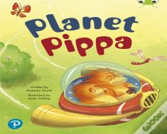 Bug Club Shared Reading: Planet Pippa (Reception)