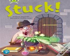 Bug Club Shared Reading: Stuck! (Year 2)