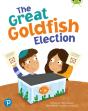 Bug Club Shared Reading: The Great Goldfish Election (Year 1) - Preview