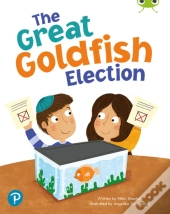 Bug Club Shared Reading: The Great Goldfish Election (Year 1)