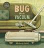 Bug In A Vacuum - Preview