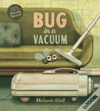Bug In A Vacuum