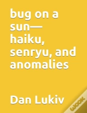 Capa do artigo Bug On A Sun-Haiku, Senryu, And Anomalies