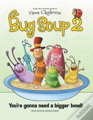 Bug Soup 2