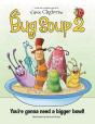 Bug Soup 2 - Preview