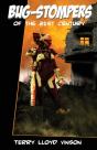 Bug-Stompers Of The 21st Century - Preview