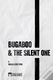 Bugaboo & The Silent One