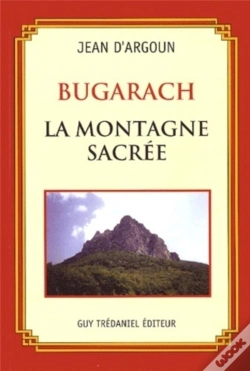 Capa do artigo Bugarach ; La Montagne Sacrée