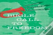 Bugle Call To Freedom