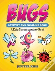 Bugs Activity And Coloring Book