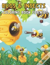 Bugs And Insects Coloring Book For Kids