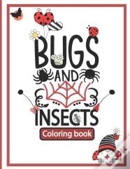 Bugs And Insects Coloring Book
