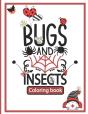 Bugs And Insects Coloring Book - Preview