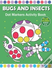 Capa do artigo Bugs And Insects  Dot Markers Activity Book Ages 2-5