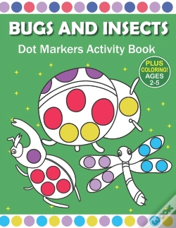 Capa do artigo Bugs And Insects  Dot Markers Activity Book Ages 2-5
