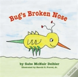 Capa do artigo Bug'S Broken Nose