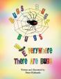 Bugs Bugs Bugs Everywhere There Are Bugs - Preview
