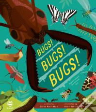 Bugs! Bugs! Bugs!