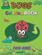 Bugs Coloring Book For Kids - Preview
