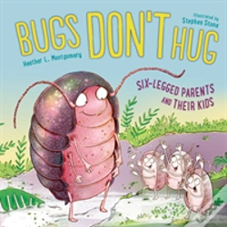 Capa do artigo Bugs Don'T Hug