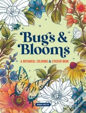 Capa do artigo Bugs & Blooms: A Botanical Coloring & Sticker Book (Deluxe Edition)