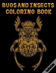 Bugs & Insects Coloring Book