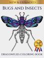 Bugs & Insects Dragonflies Coloring Book - Preview