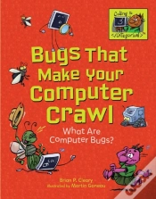 Capa do artigo Bugs That Make Your Computer Crawl