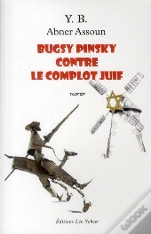 Bugsy Pinski Contre Le Complot Juif