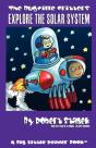 Bugville Critters Explore The Solar System (Bugville Critters #21) - Preview