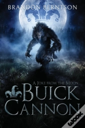 Buick Cannon (A Joke From The Moon)