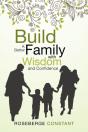 Build A Better Family With Wisdom And Confidence - Preview
