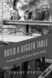 Build A Bigger Table