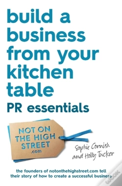 Capa do artigo Build A Business From Your Kitchen Table: Pr Essentials